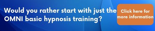 Rather start with the OMNI hypnosis basic training first